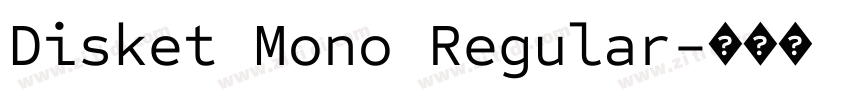 Disket Mono Regular字体转换